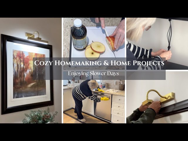 Cozy Homemaking & Home Projects | Rekindling my Love for Homemaking | LOTS of Home Updates to Come!