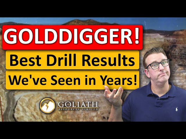 Gold: Best Drill Results We've Seen in Years | Goliath Resources