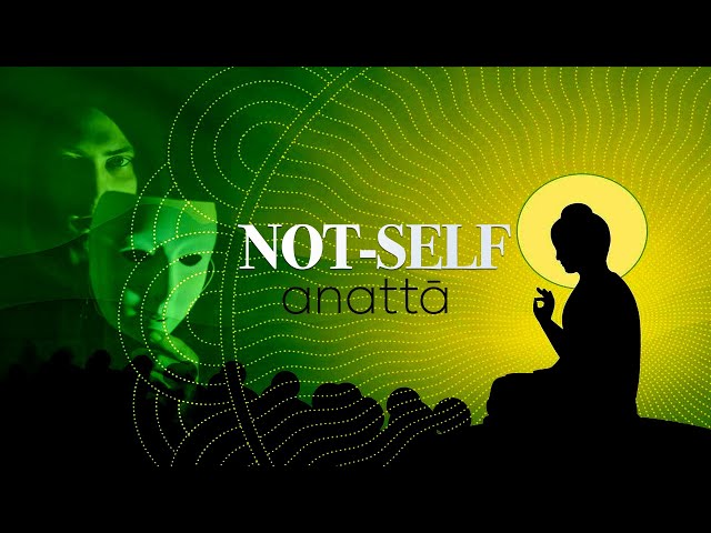 The Self vs. Not-Self: The Buddha’s Hidden Strategy