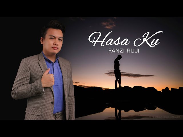 HASA KU (Fanzi Ruji) [Lirik/Lagu : Nick Tudol]