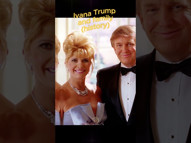 Ivana Trump and family | first wife of Donald Trump #historyshorts #trumpfamily #ivana