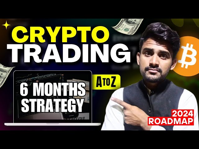 Cryptocurrency Trading RoadMaop 2024 | How to Start Crypto Trading Step by Step Beginners Guide