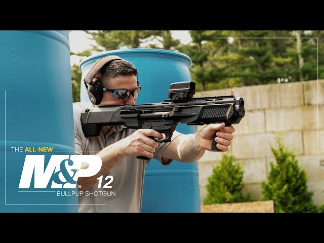 The NEW M&P12 Bullpup Shotgun