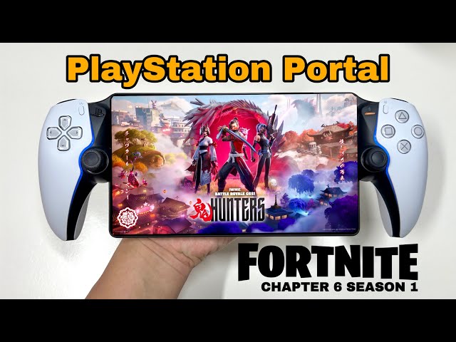 Fortnite CHAPTER 6 SEASON 1 PlayStation Portal Gameplay