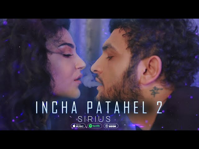 Sirius - Incha Patahel 2