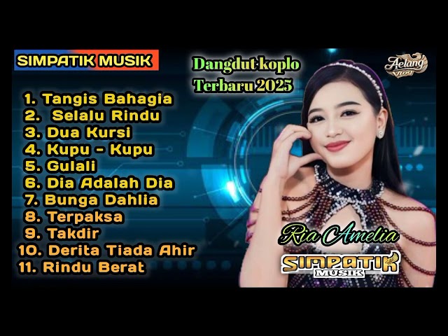 SELALU RINDU | RIA AMELIA // SIMPATIK MUSIK || DANGDUT KOPLO TERBARU | FULL ALBUM