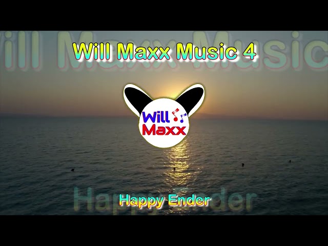 Will Maxx - Happy Ender