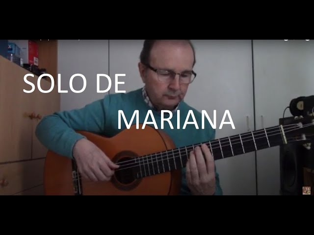 Solo de Mariana (toque flamenco) o por Marianas.