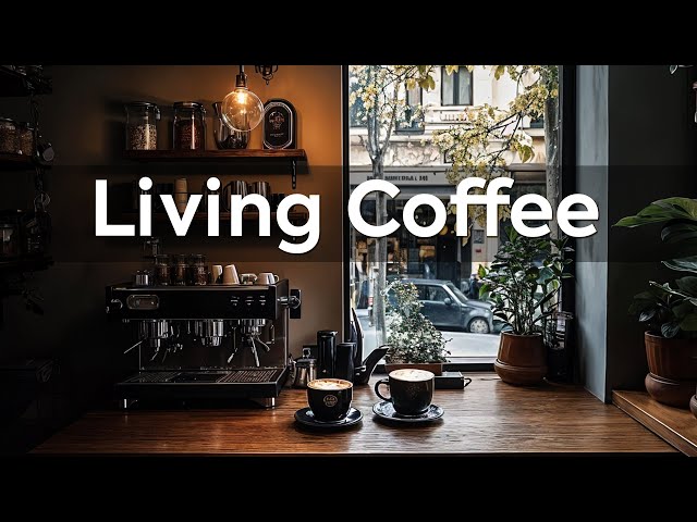 Living Coffee of Week ~ February Soft Jazz Cafe for Unwind, Healing Soul, Study&Work 💼🎶