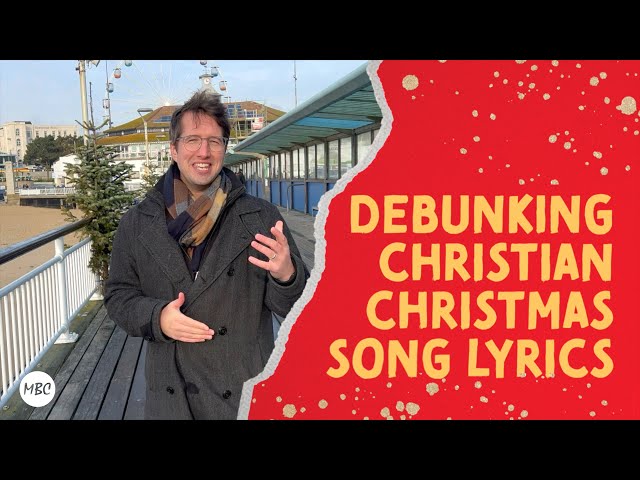 Debunking Christian Christmas Song Lyrics