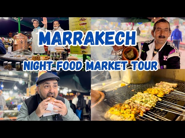 Marrakech Street Food - Night Food Market Tour 2024