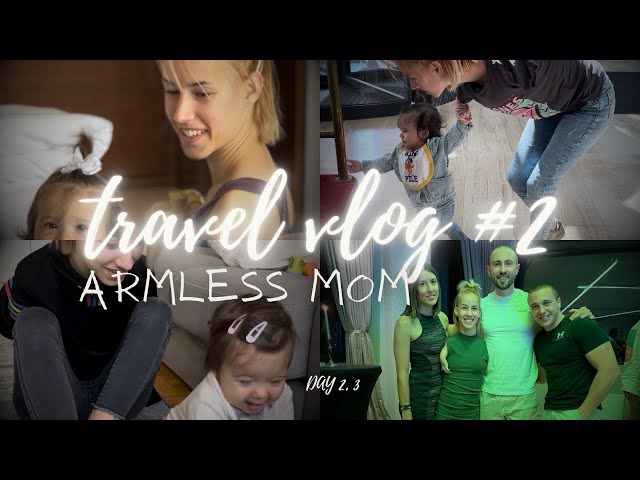 Travel Vlog #2 - Armless Mom - Day 2 + 3 | GIRL WITH WINGS / translation