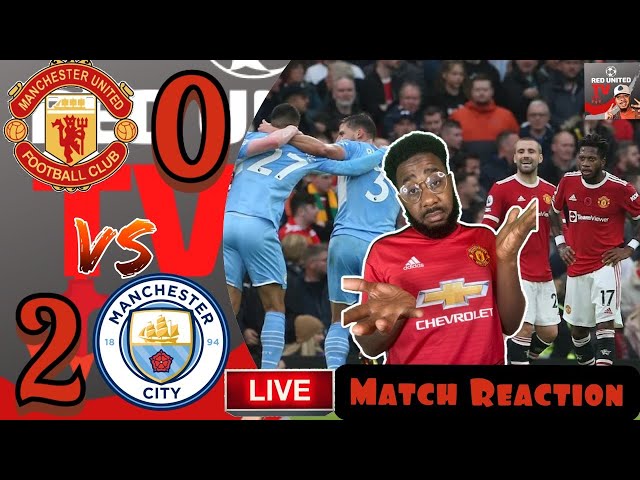 Man United vs Man City Highlights | Match Reaction | Manchester United News