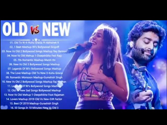 Neha Kakkar VS Arijit Singh | Old VS New Bollywood Hindi Mashup Songs | Old VS new.