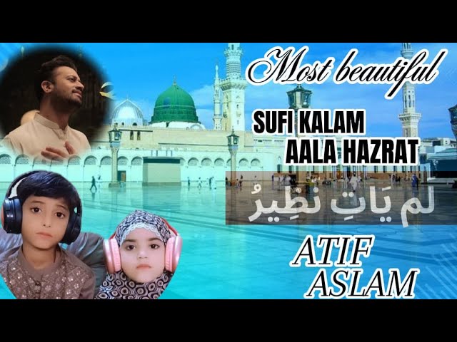 Sufi Klaam Lamyati Nazeero Atif Aslam Ai