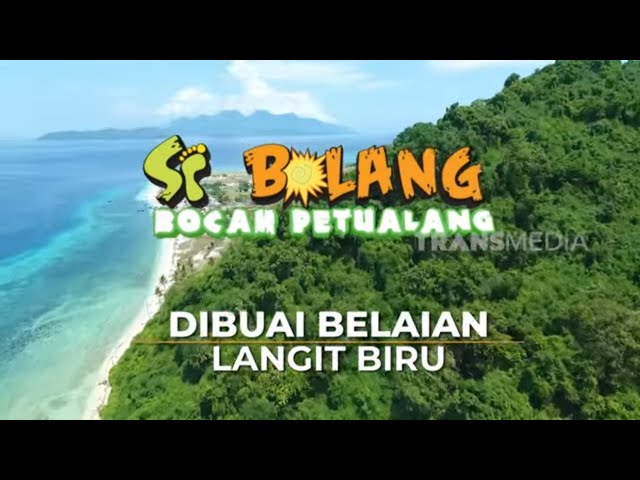 [FULL] Dibuai Belaian Langit Biru | SI BOLANG (14/02/25)