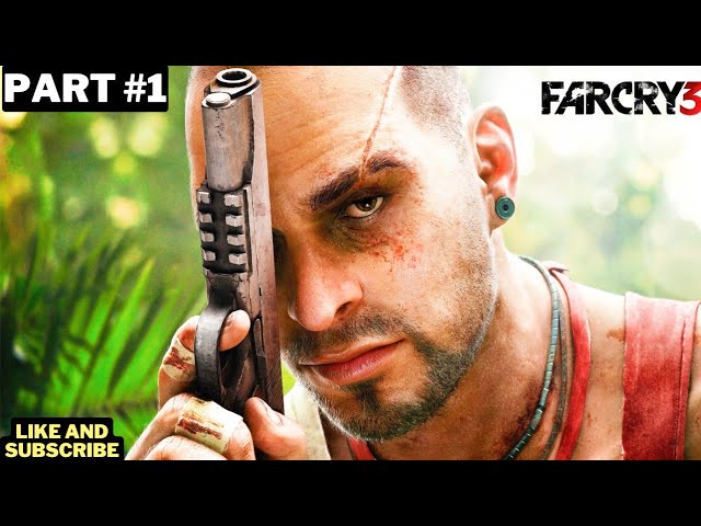 Far Cry 3 Gameplay Pc Walkthrough Part 1 (Introduction)