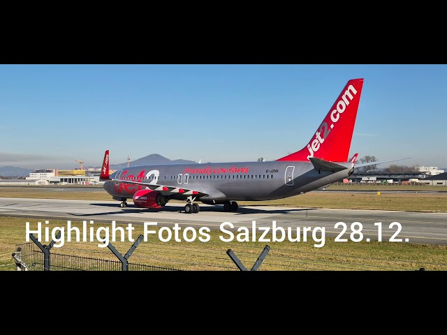 Highlight Fotos Salzburg Airport 28.12.