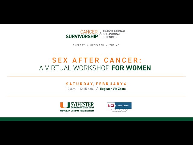 UMiami Health Talk with Sylvester Experts: Sex After Cancer - A Virtual Workshop for Women