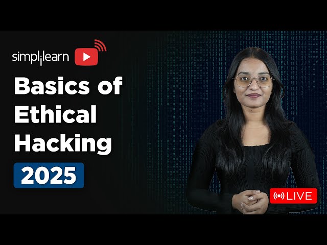 Ethical Hacking Basics | Ethical Hacking Course for Beginners | Ethical Hacking Tools | Simplilearn