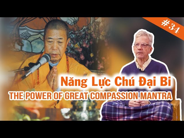 34 Năng Lực Chú Đại Bi | Những Kỷ Niệm Về Hòa Thượng Tuyên Hóa | Thuyết minh Tiếng Việt