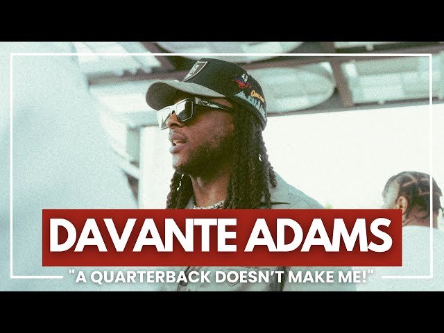 Davante Adams: “A Quarterback Doesn’t Make Me!” | I AM ATHLETE