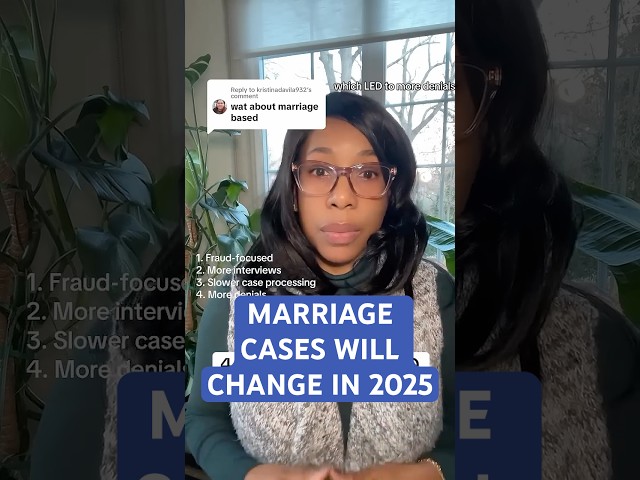 4 MAJOR Changes to Marriage Cases in 2025 #immigration #greencard #mcbeanlaw