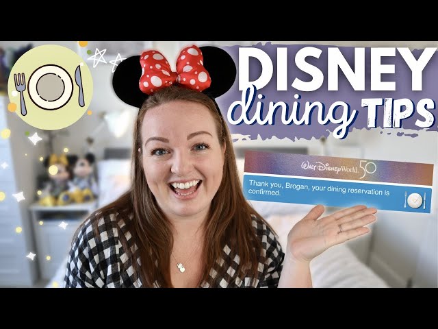 DISNEY DINING TIPS! 🍴✨ securing ADRs, 60 days advance dining & best Walt Disney World restaurants 🏰