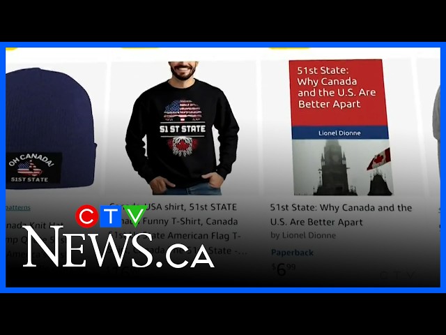 Products promoting Canada as the 51st state are being sold on Amazon