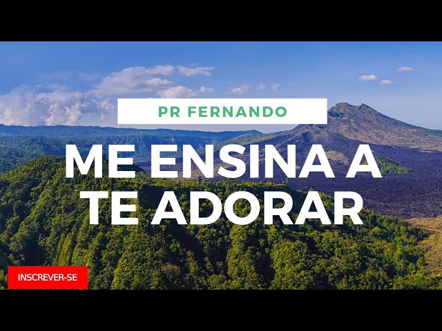 ME ENSINA A TE ADORAR | FERNANDO RODRIGUES - JEJUM DE DANIEL