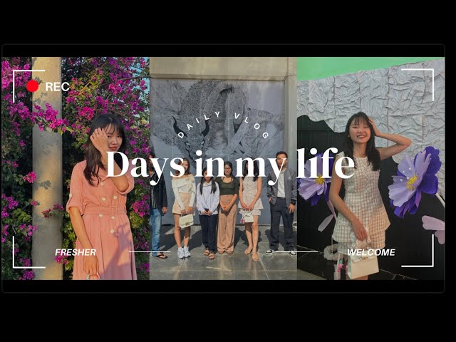 Days in my life | Attend the whole fresher welcome and major welcome