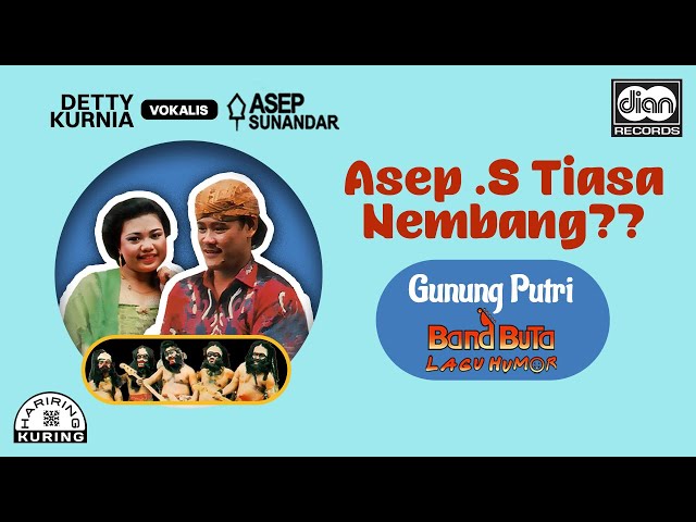 Gunung Putri - Asep Sunandar & Detty Kurnia | BAND BUTA | Official Music Video