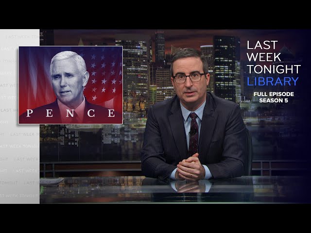 S5 E5: Mike Pence, Rex Tillerson & Russia: Last Week Tonight with John Oliver