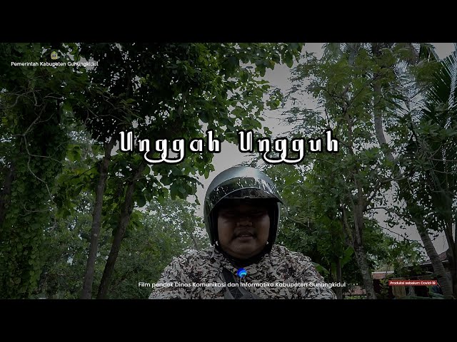 Film Pendek - Unggah Ungguh - Dinas Komunikasi dan Informatika Kabupaten Gunungkidul