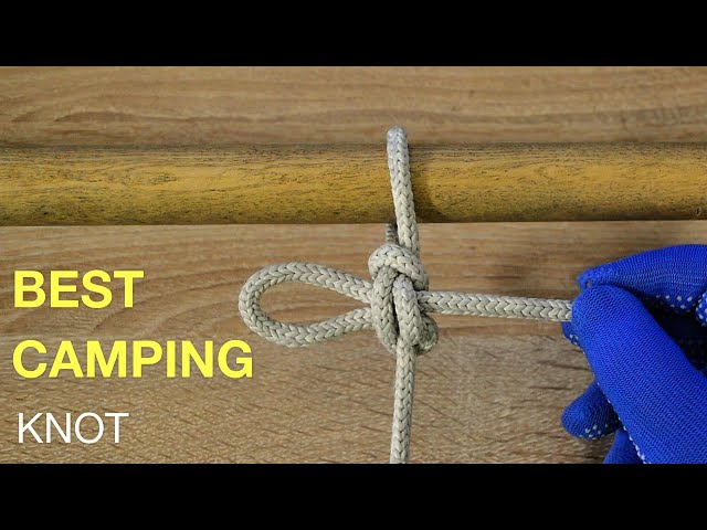 best camping knot