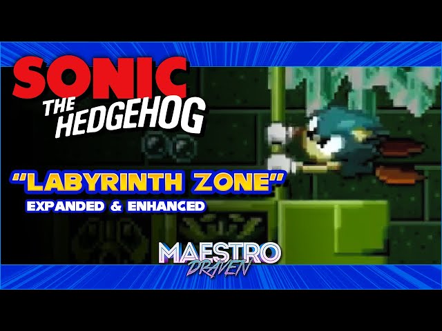 Labyrinth Zone (Expanded & Enhanced) • SONIC THE HEDGEHOG