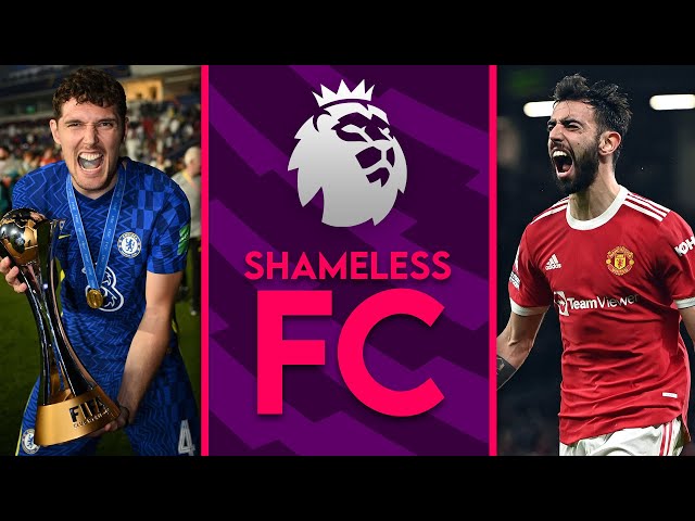 CHELSEA WORLD CHAMPIONS! | WHO WANTS TOP 4? | SHAMELESS FC!