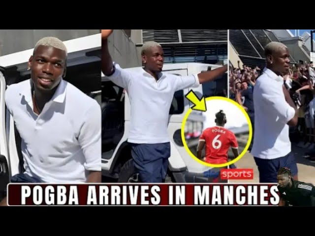 🚨WELCOME BACK HOME💯! Paul Pogba In Manchester Ahead Of Official Return To Old Trafford DEAL DONE ✅