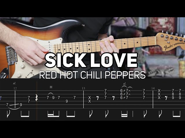 Red Hot Chili Peppers - Sick Love (Guitar lesson with TAB)