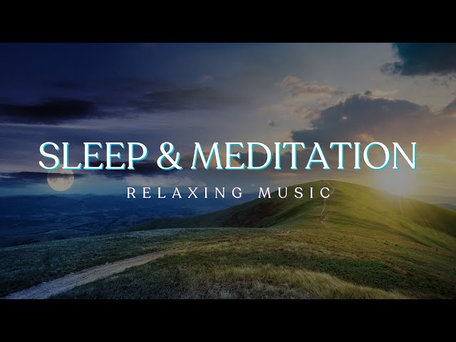 SLEEP IN MINUTES – Sleep & Meditation Music | Deep Relaxation & Inner Peace