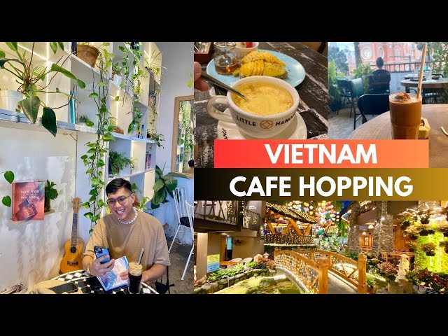 4 Must-Try Cafes in Ho Chi Minh | Vietnam Travel Vlog