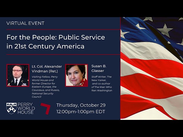 For the People: Public Service in 21st Century America with Lt. Col. Alexander Vindman (Ret.)