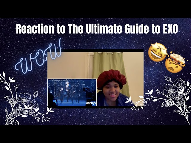 The Ultimate Guide to EXO First time Reaction Part 1