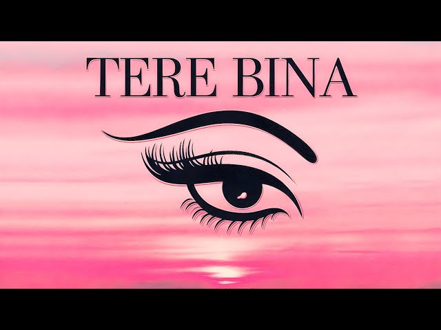 Tere Bina Song (Official Music Video): Singer - AI | Lyrics - AI