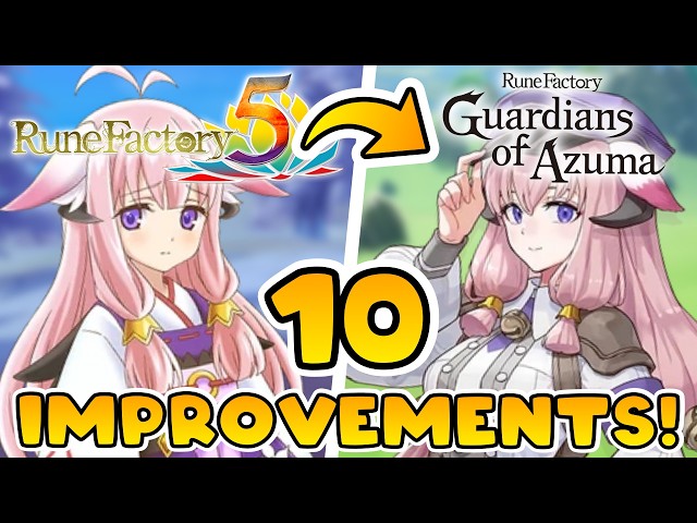 10 reasons why Rune Factory Guardians of Azuma will be better than Rune Factory 5!