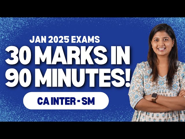 30 MARKS IN 90 MINUTES | CA INTER SM- JAN 2025 | EXPECTED QUESTIONS REVISION | STRATEGIC MANAGEMENT