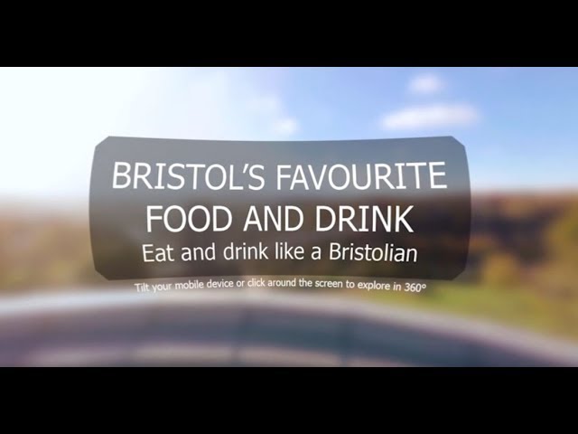 Bristol Food & Drink - 360 Video