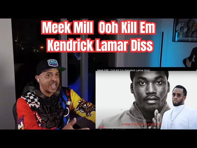 Rumors May Be True Fam 💀💀 | Meek Mill - Ooh Kill Em | Kendrick Lamar Diss