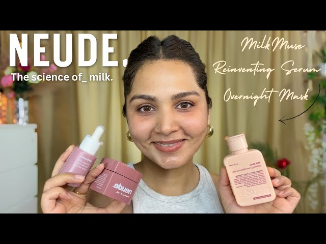 What I Think about Neude the science of milk Products #honestreview #skincare