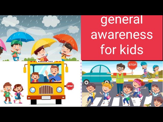 general awareness for kids / myself, season, colours, transport, good manners and habits learning